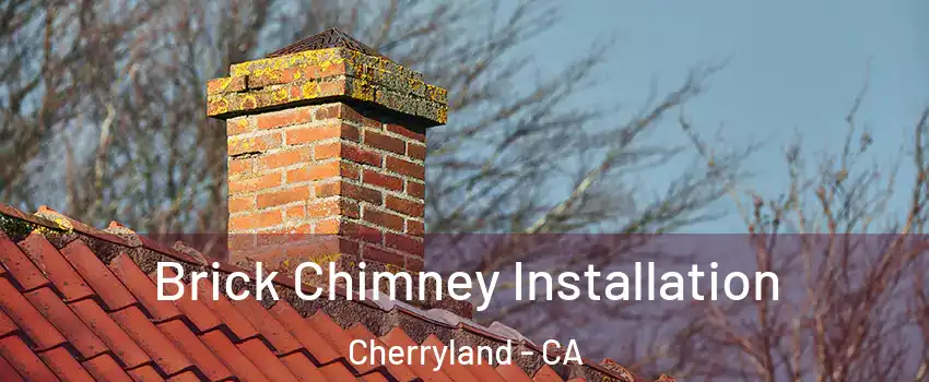  Brick Chimney Installation Cherryland - CA