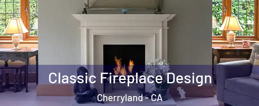  Classic Fireplace Design Cherryland - CA