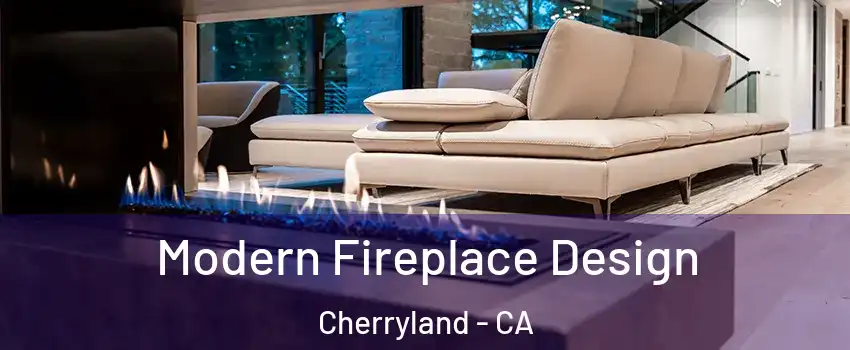  Modern Fireplace Design Cherryland - CA